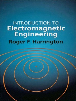 cover image of Introduction to Electromagnetic Engineering